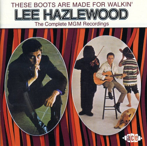 Lee Hazlewood - These Boot Are Made for Walkin: Complete MGM