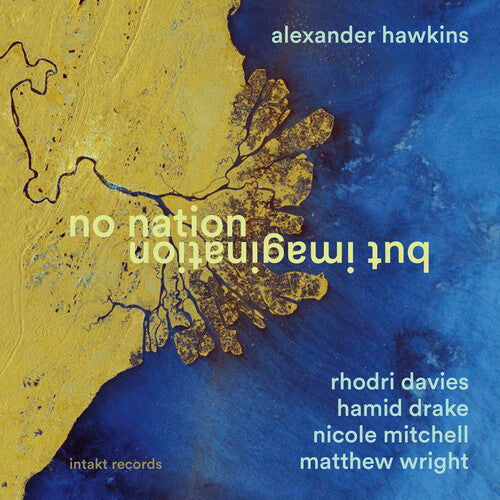 Alexander Hawkins - No Nation But Imagination