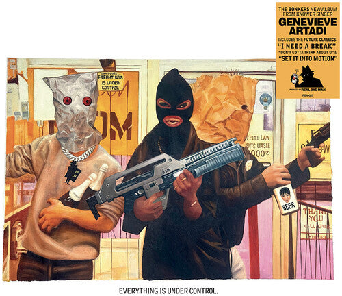 Genevieve Artadi/ Real Bad Man - Everything Is Under Control.