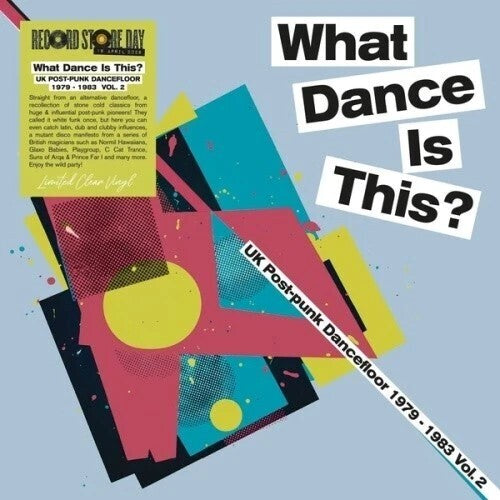What Dance Is This: Uk Post Punk Dance Vol2/ Var - What Dance Is This: UK Post Punk Dancefloor Vol.2 1979-1983 / Various - Limited Clear Vinyl