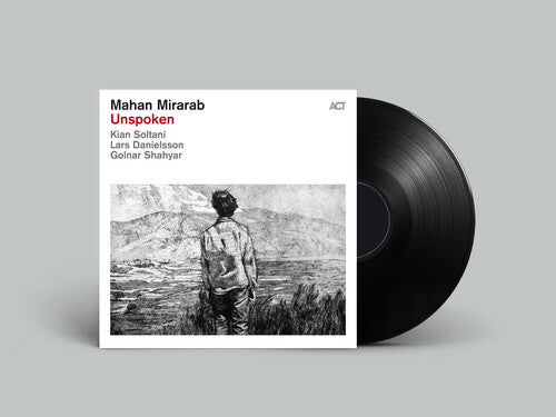 Mahan Mirarab - Unspoken
