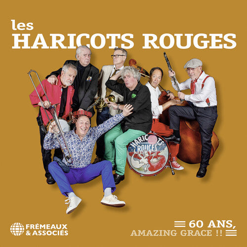 Les Haricots Rouges - 60 ans, Amazing Grace !!