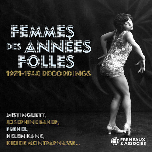 Femmes Des Annees Folles 1921-1940 Recordings - Femmes des annees folles 1921-1940 recordings