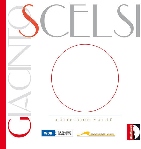 WDR Symphony Orchestra - Collection Vol. 10 - Giacinto Scelsi