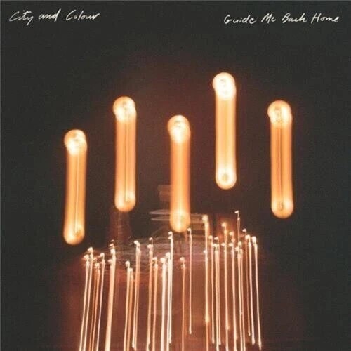 City & Colour - Guide Me Back Home