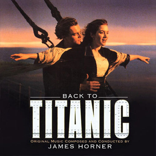 James Horner - Back To Titanic (Original Soundtrack)