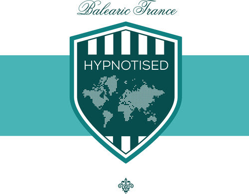 Hypnotised Presents Balearic Trance/ Various - Hypnotised Presents Balearic Trance (Various Artists)