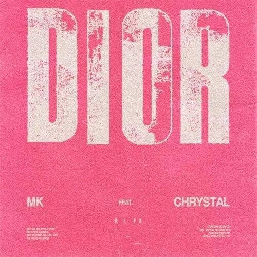Mk/ Chrystal - Dior (Remixes) - Limited