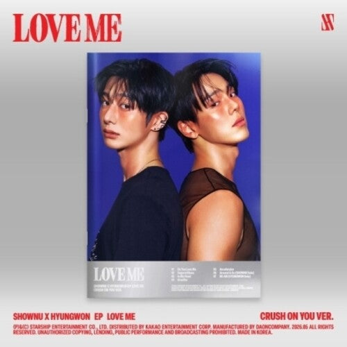 Shownu X Hyungwon - Love Me - Crush On You Version