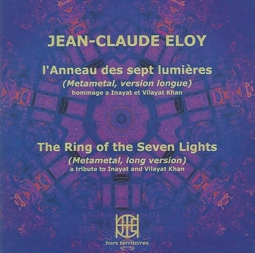 Jean-Claude Eloy - L'anneau des sept lumieres