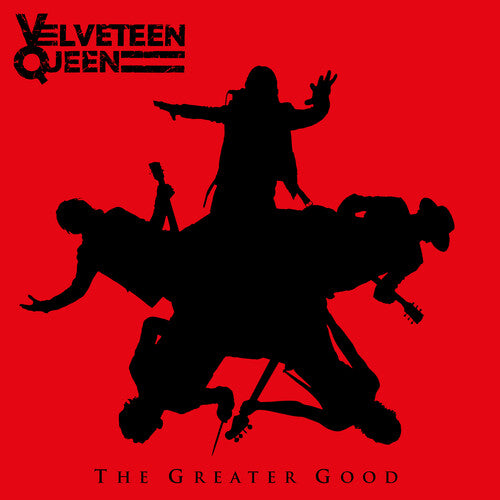 Velveteen Queen - The Greater Good