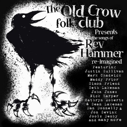 Old Crow Folk Club Presents Songs of Rev Hammer Re - Old Crow Folk Club Presents The Songs Of Rev Hammer Re?Imagined / Various