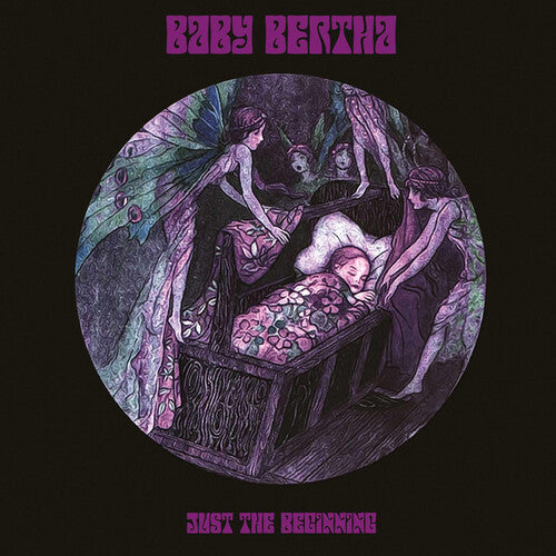 Baby Bertha - Just The Beginning