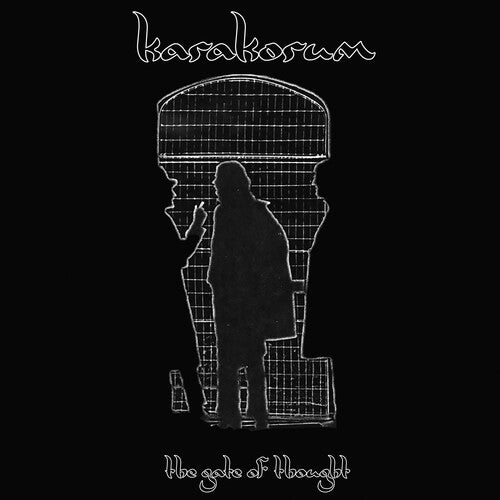 Karakorum - The Gate Of Thought