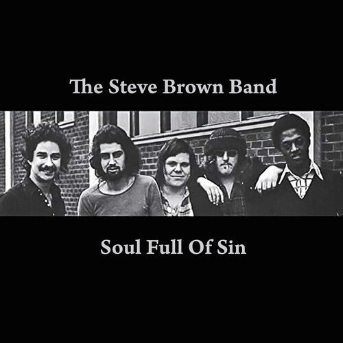 Steve Brown Band - Soul Full of Sin