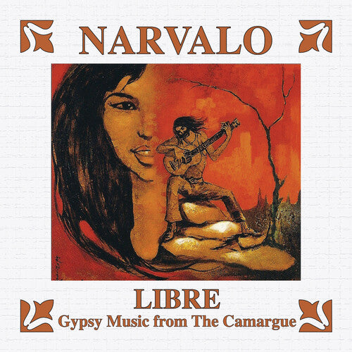 Narvalo - Libre - Gypsy Music from The Camargue