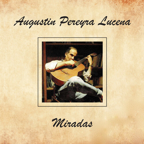 Augustin Lucena - Miradas