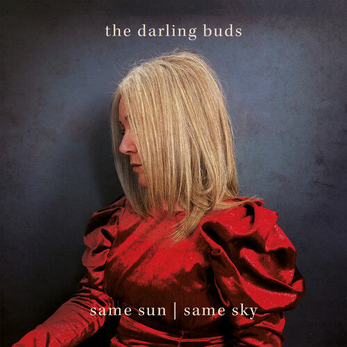 Darling Buds - Same Sun/same Sky