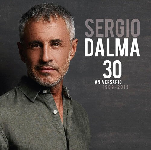 Sergio Dalma - 30 Aniversario