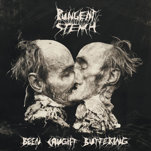 Pungent Stench - Been Caught Buttering