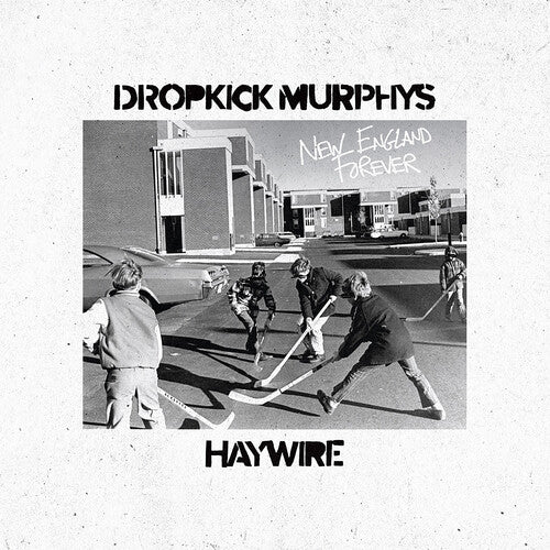 Dropkick Murphys/ Haywire 617 - New England Forever
