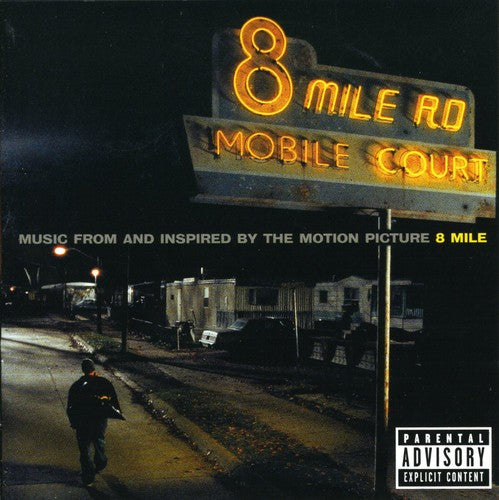8 Mile O.S.T. - 8 Mile (Music From and Inspired by the Motion Picture)