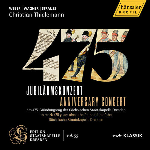 Staatskapelle Dresden - 475 Staatskapelle Dresden - Anniversary Concert - Live Recordings