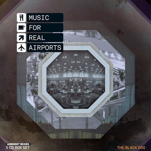 Black Dog - Music For Real Airports