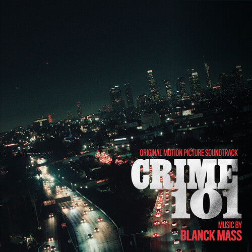 Blanck Mass - Crime 101 (Original Soundtrack)
