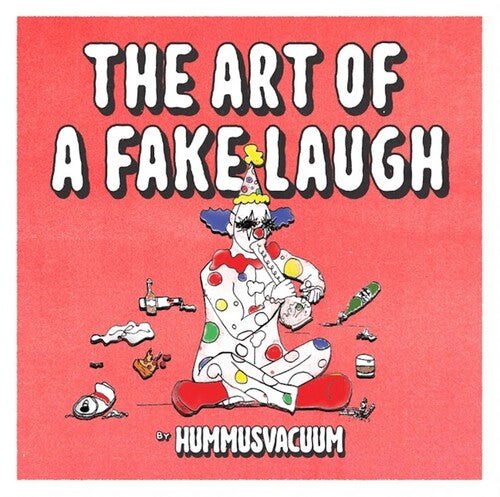 Hummusvacuum - The Art of a Fake Laugh