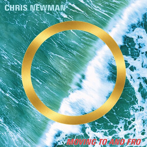 Chris Newman - Moving to and Fro