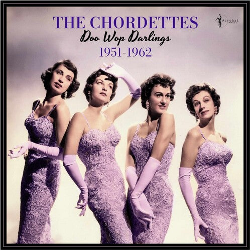 Chordettes - Doo Wop Darlings: 1951-62