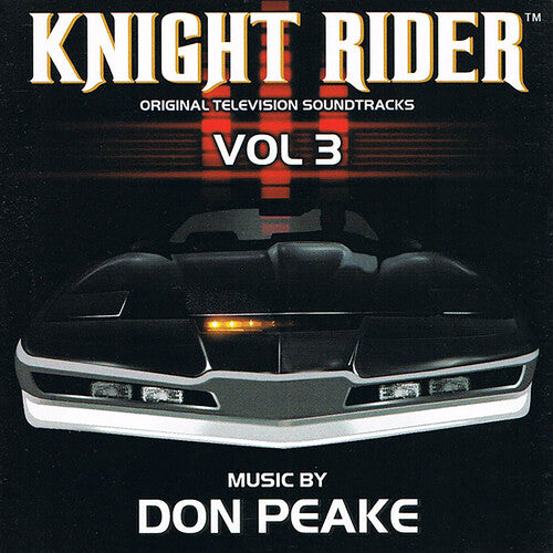 Don Peake - Knight Rider: Volume 3 (Original Soundtrack)