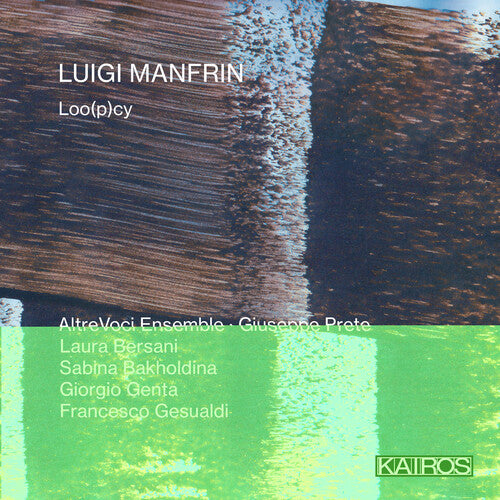 Luigi Manfrin - Luigi Manfrin: Loo(p)cy