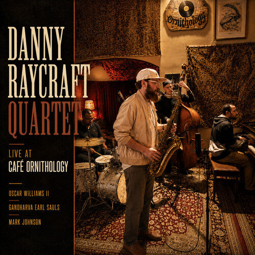 Danny Raycraft - Live at Cafe Ornithology