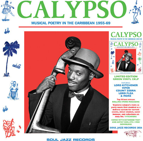Soul Jazz Records Presents - CALYPSO: Musical Poetry In The Caribbean 1955-69 - GREEN VINYL