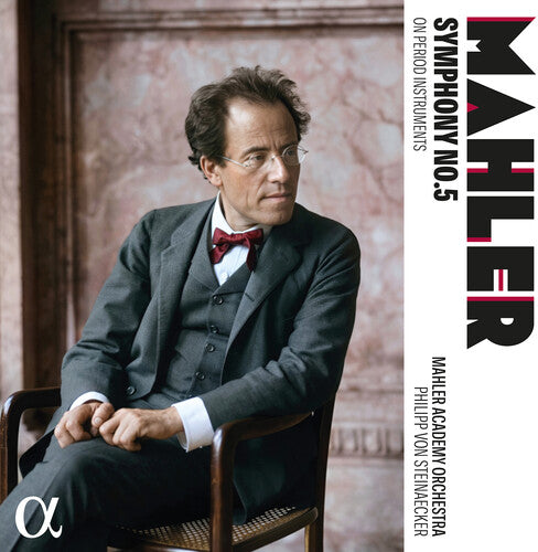 Mahler Academy Orchestra - Mahler: Symphony No. 5 on Period Instruments