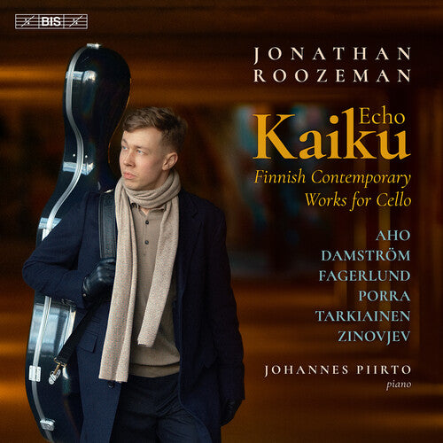 Jonathan Roozeman - Kaiku (Echo) - Finnish Contemporary Works for Cello