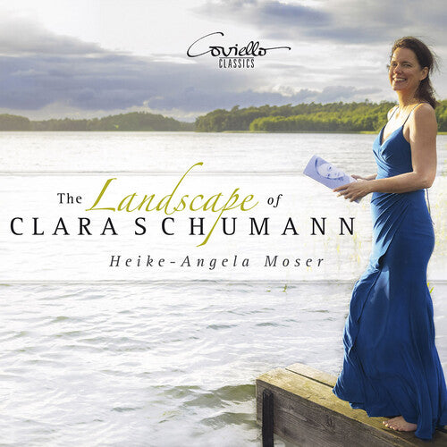 Heike-Angela Moser - The Landscape of Clara Schumann