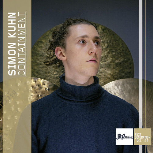 Simon Kuhn - Containment - Jazz Thing Next Generation, Vol. 114