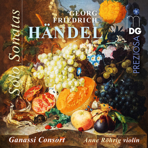 Ganassi Consort - Handel: Solo Sonatas