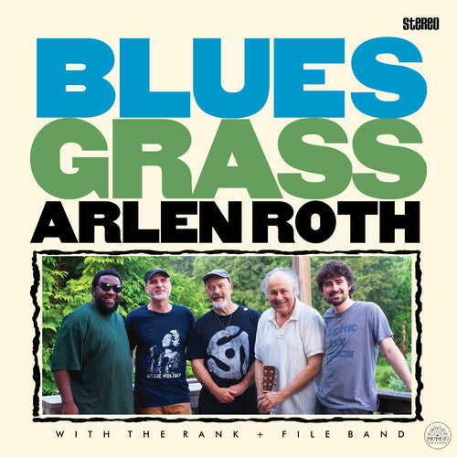 Arlen Roth & the Rank & File Band - Blues Grass