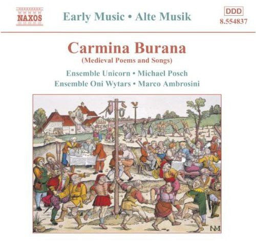 Ensemble Unicorn/ Posch/ Ambrosini/ Ens Oni - Carmina Burana