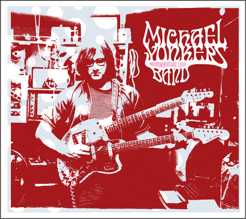 Michael Yonkers Band - Microminiature Love
