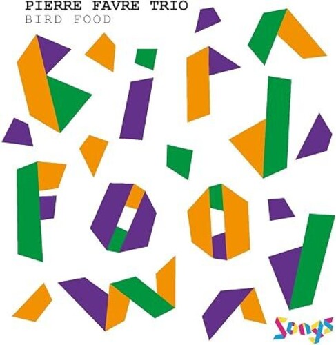 Pierre Favre - Bird Food
