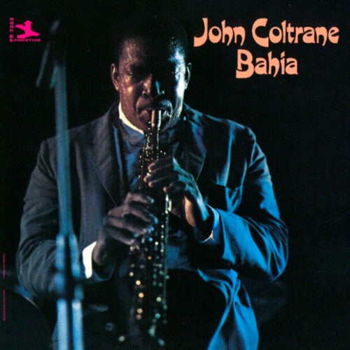 John Coltrane - Bahia - UHQCD