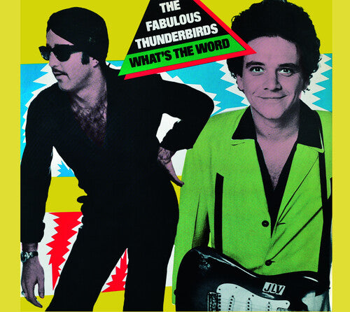 Fabulous Thunderbirds - What's The Word? (2026 Remaster)