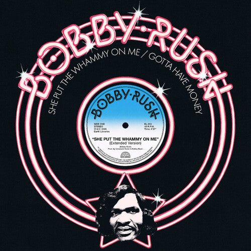 Bobby Rush - She Put the Whammy on Me B/W Gotta Have Money