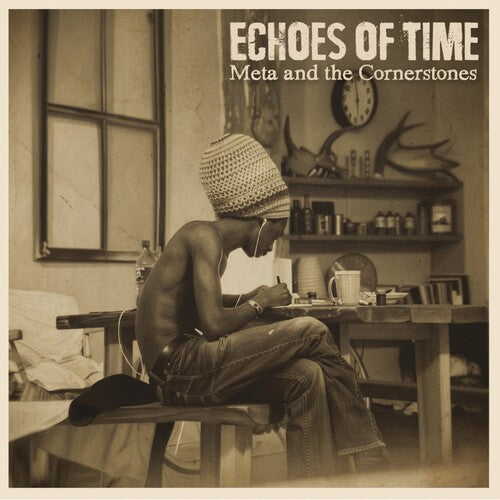 Meta & the Cornerstones - Echoes of Time