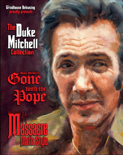 Duke Mitchell Collection: Massacre Mafia Style / Gone with the Pope